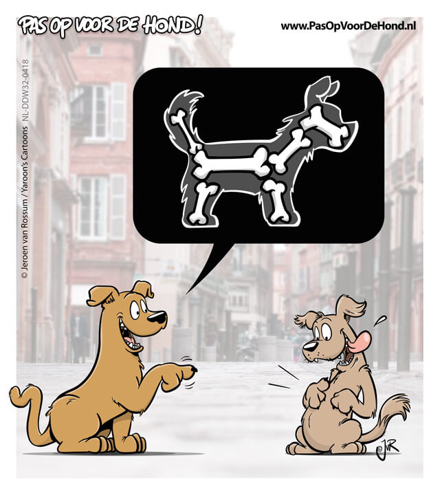 It's what's inside that counts (Dogs Don't Whisper) Het is de binnenkant waar het om gaat (Pas Op voor de Hond!). De ene hond verteld de andere dat hij van binnen tjokvol kluiven zit. Dat is nog eens goed nieuws! Van www.dogsdontwhisper.com Kijk daar eens of neem een kijkje op www.pasopvoordehond.nl voor meer hondencartoons. Het is de binnenkant waar het om gaat! Hondenwijsheden, cartoon.